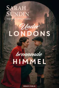 Hovedbilde Under Londons brennende ...