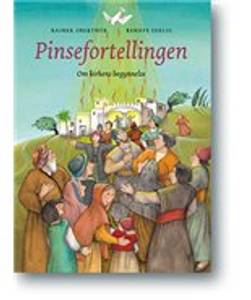 Bilde av Pinsefortellingen, Om kirkens ...