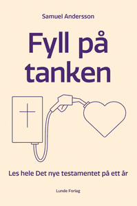 Hovedbilde Fyll på tanken - Samuel ...